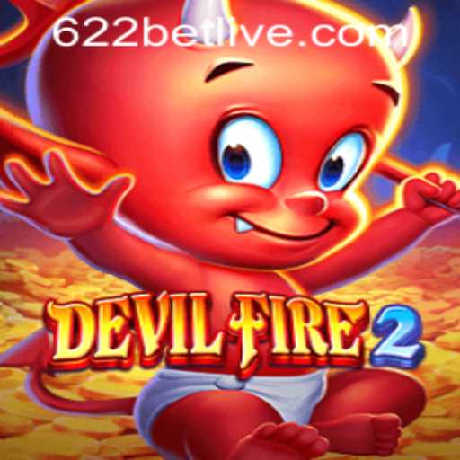 Explore the Exciting World of DevilFire2 and Discover the Ease of 622bet PH Login