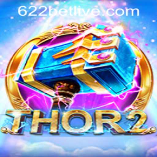 The Epic Adventure of Thor2: A Comprehensive Guide with 622bet PH Login