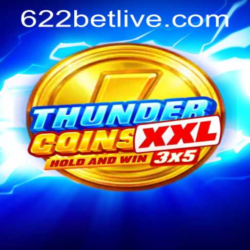 Explore the Adventure of ThunderCoinsXxl and Secure Your 622bet PH Login